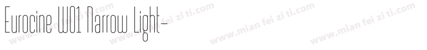 Eurocine W01 Narrow Light字体转换